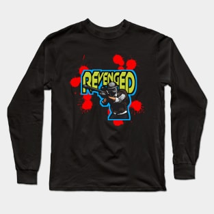 revenged in tees Long Sleeve T-Shirt